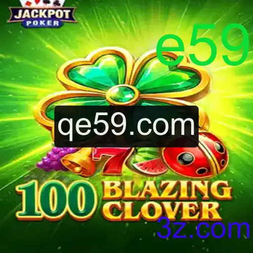 100BlazingClover: Exploração do Novo Fenômeno dos Jogos